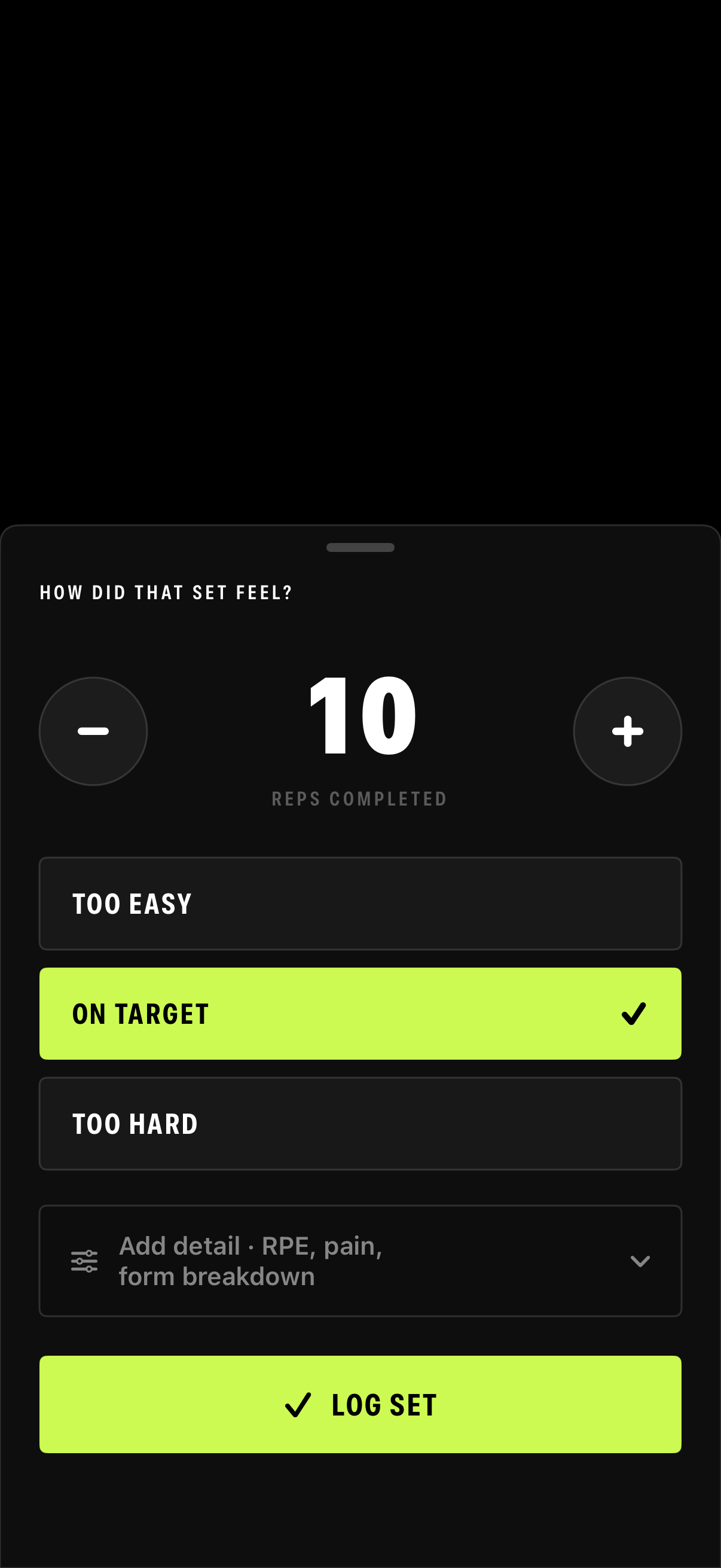 How did that set feel? logging sheet